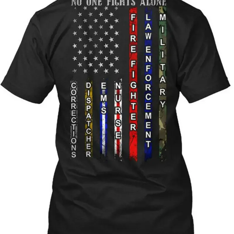 No One Fights Alone Corrections Dispatcher EMS Nurse T Shirt Made in USA S 5XL
