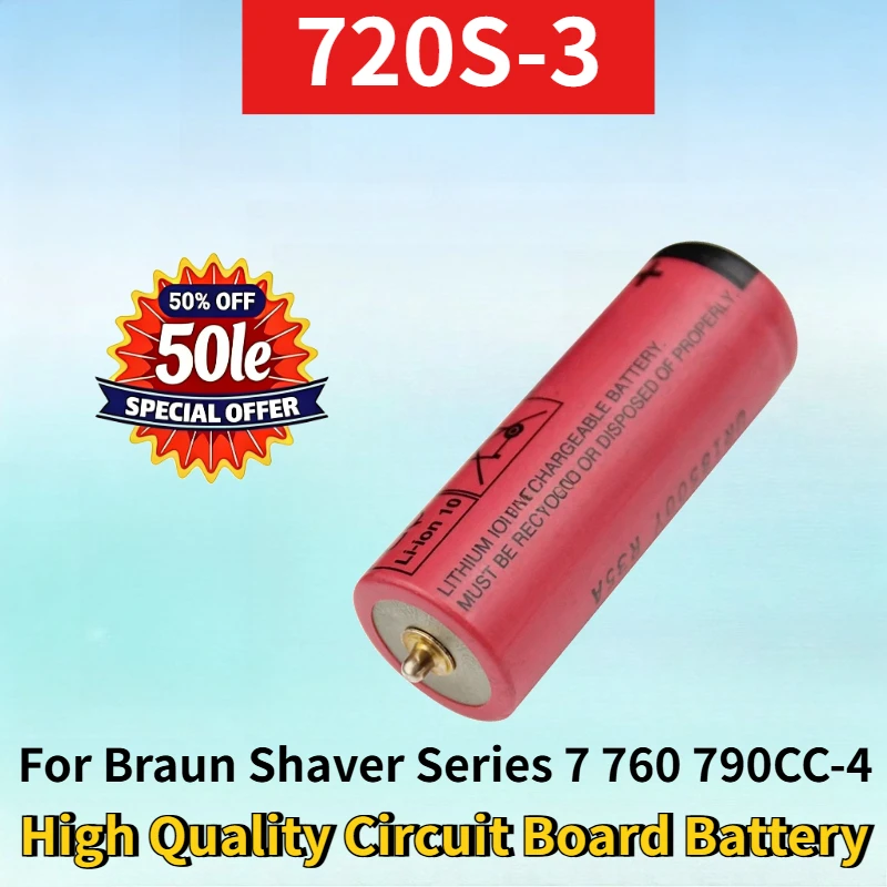 New 720S-3 Lithium-ion Rechargeable Battery for Braun Shaver Series 7 760 790CC-4 High Quality Circuit Board Replacement Battery