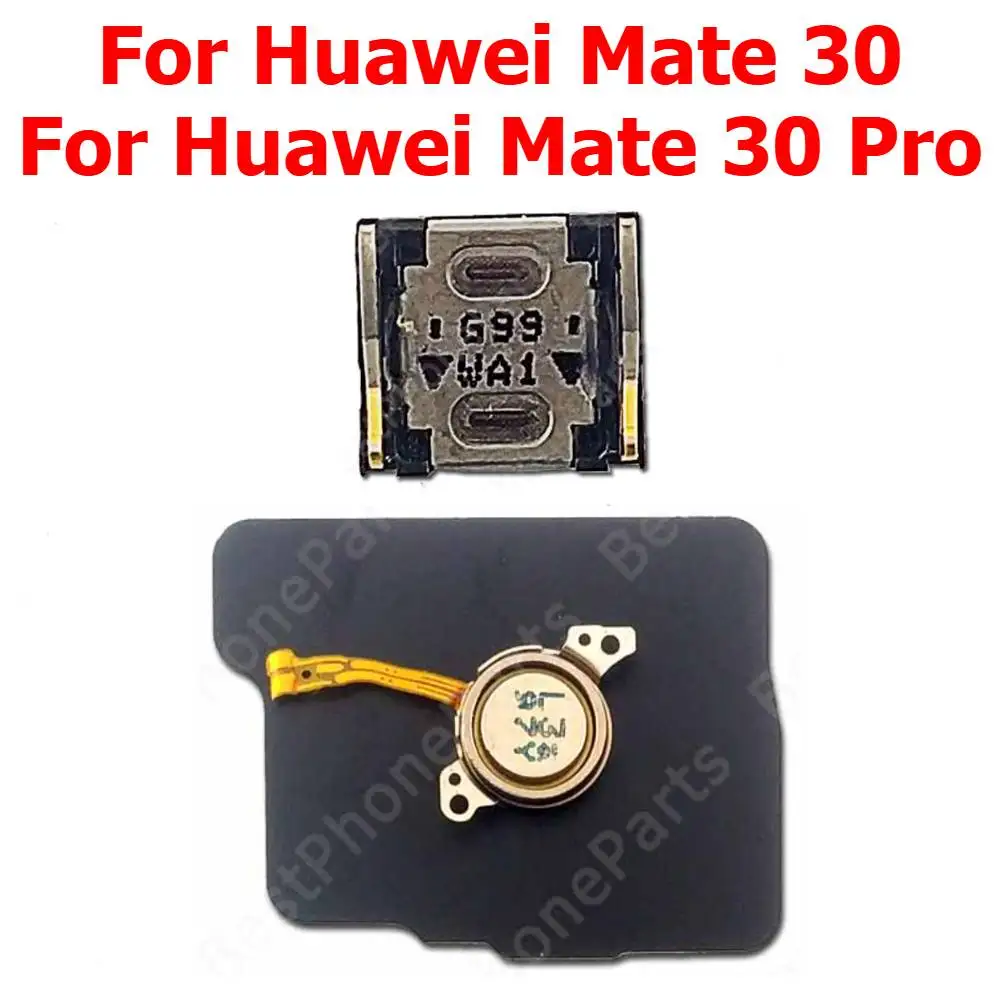 Top Ear Speaker For Huawei Mate 30 Pro Mate30 30Pro Earspeaker Earphone Sound Earpiece Mobile Phone Replacement Parts