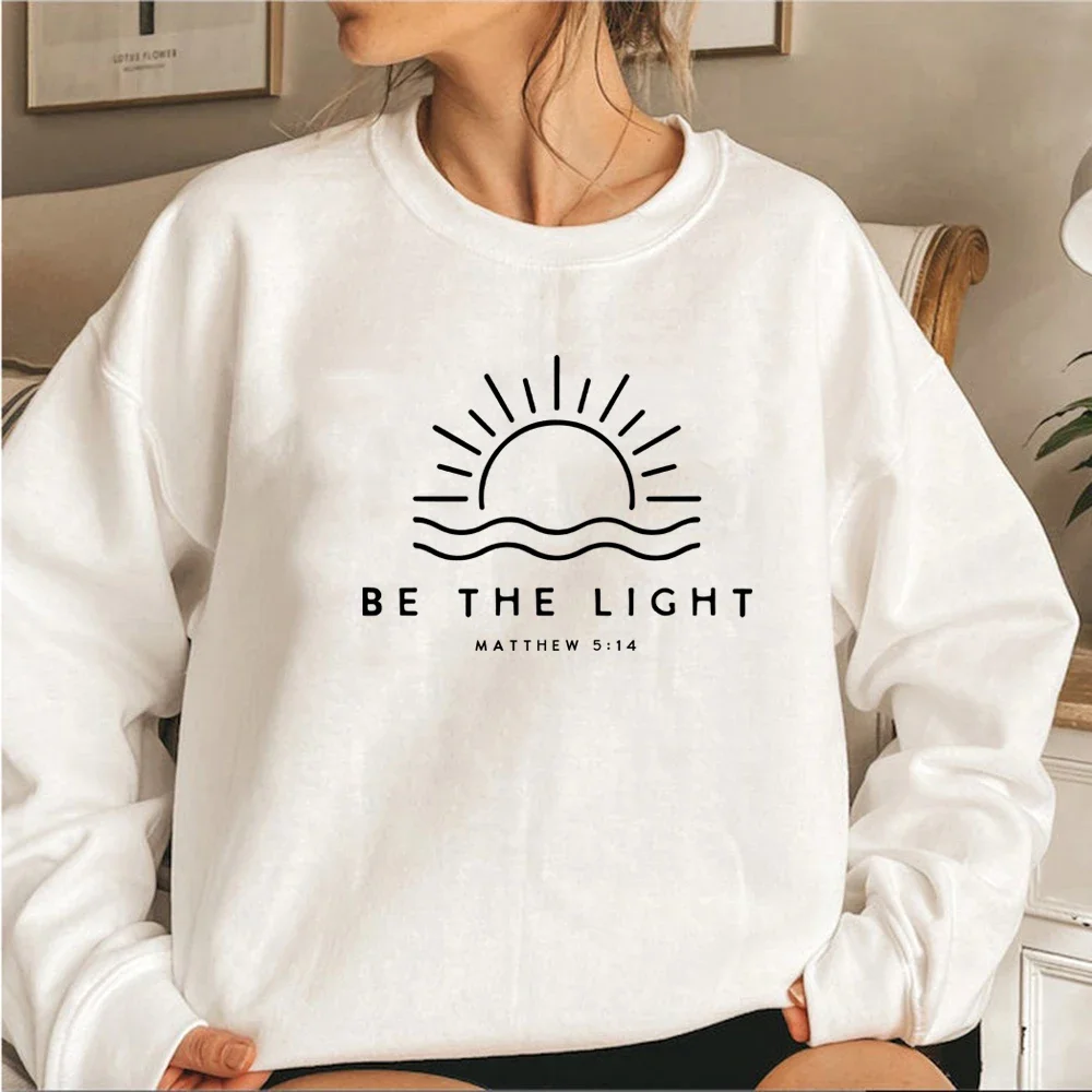 Be The Light Sweatshirt Gift for Christians Mathew 5:14 Sweatshirt Bible Verse Sweater Women Pullover Religious Hoodie Faith Top