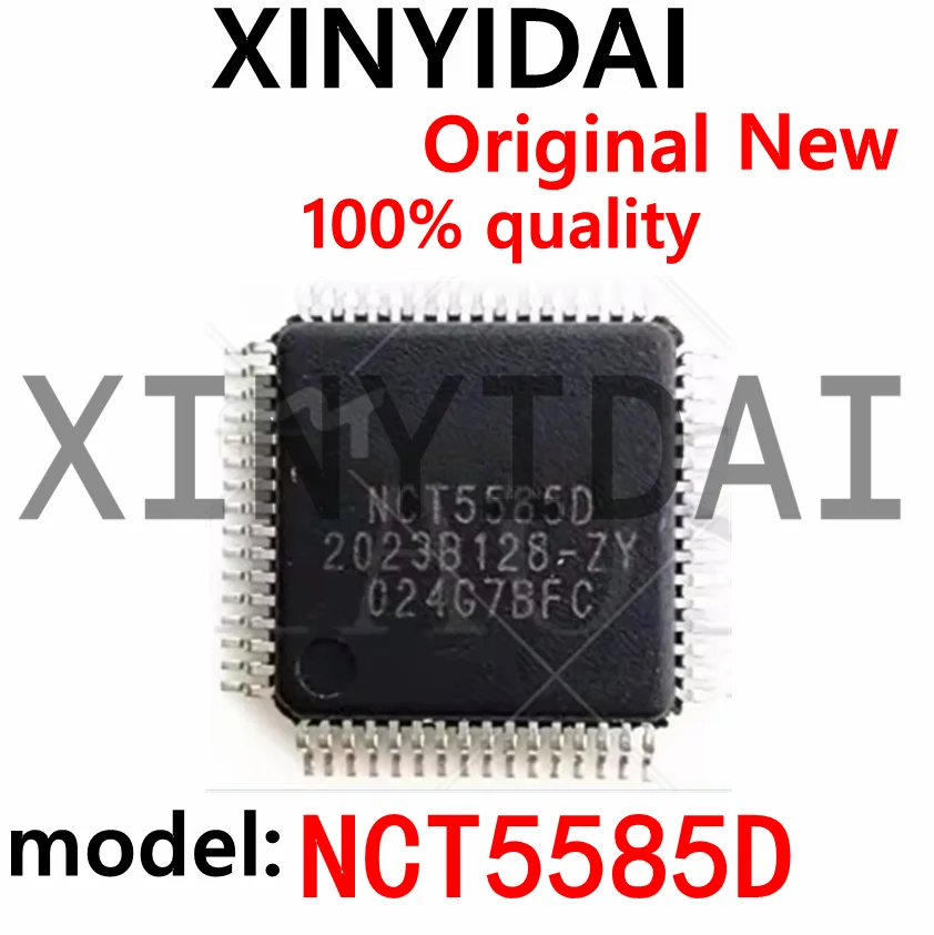 

1PCS NCT5585D NCT55850 NCT5585O NCT5887D-M LQFP64