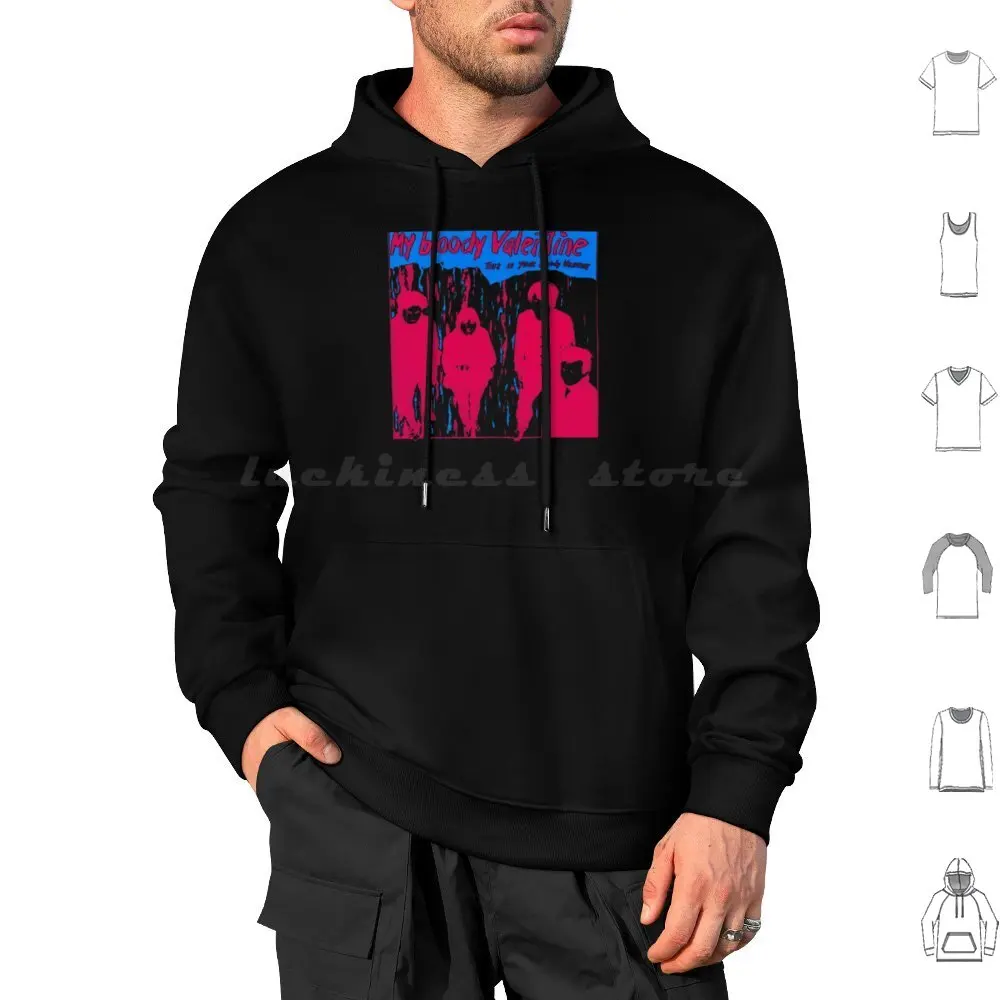 

My Bloody Valentine This Is Your Bloody Valentine Hoodie cotton Long Sleeve My Bloody Valentine Shoegaze Indie Slowdive