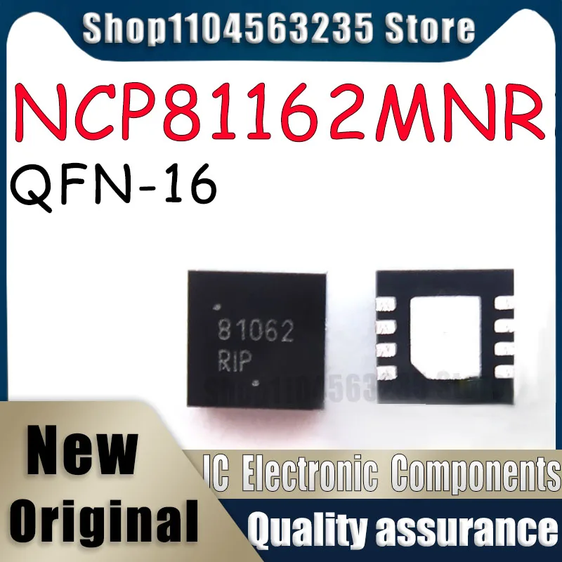 

(5-10piece) 100% New NCP81162MNR2G NCP81162 81162 QFN-16 In Stock IC