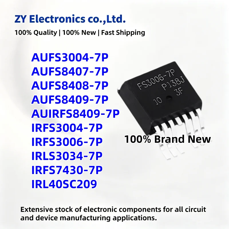 5PCS/ IRL40SC209 AUFS3004-7P AUFS8407-7P AUFS8408-7P IRFS3006-7P AUFS8409-7P AUIRFS8409-7P IRLS3034-7P IRFS3004-7P IRFS7430-7P