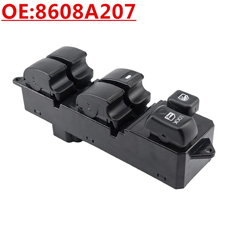 

OE:8608A207 Power Window Master Control Switch For 2010-2014 Mitsubishi Lancer