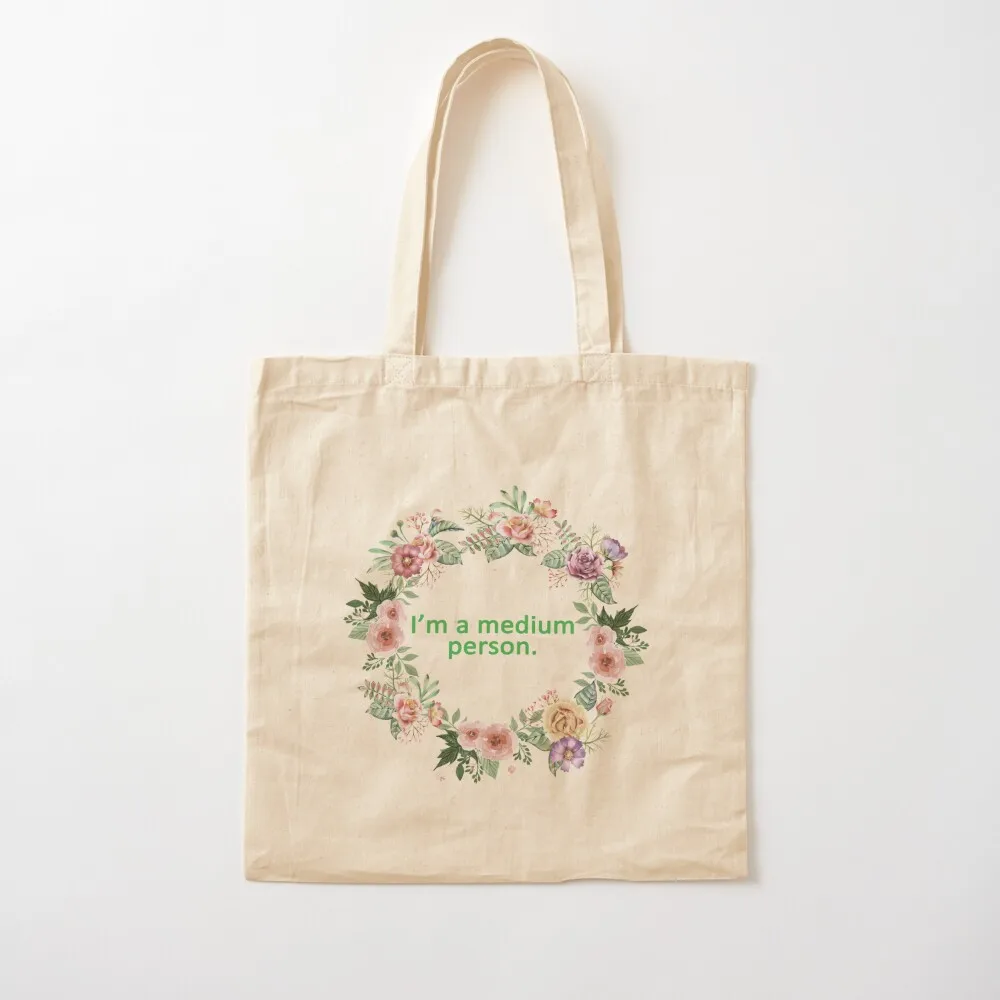 

I'm a medium person Tote Bag eco pack Women's shopper bag shopper bag woman Women's Canvas Tote