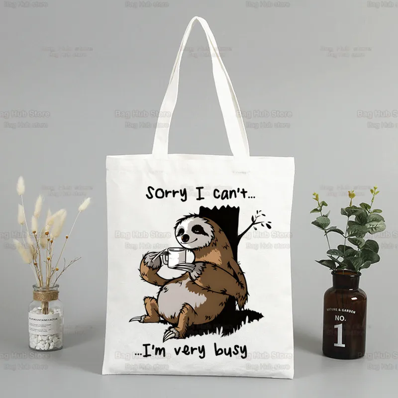 Kawaii Sloth Sorry I Can't I'm Very Busy Women Canvas Tote Bags Handbags Shoulder Bags Shopping Handbag