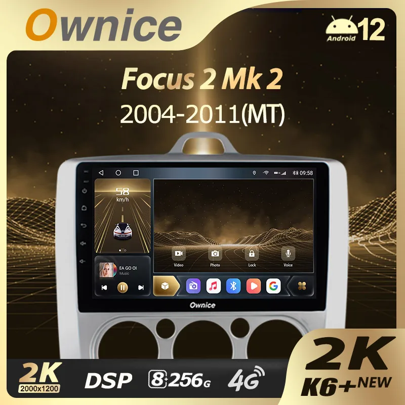 Ownice K6+ 2K for Ford Focus 2 Mk 2 2004 - 2011 Car Radio Multimedia Video Player Navigation Stereo GPS Android 12 No 2din DVD