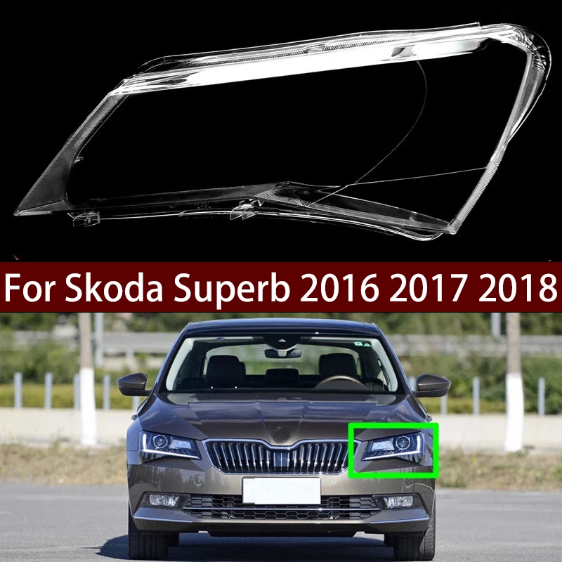 copertura-faro-anteriore-paralume-lente-per-skoda-superb-2016-2017-2018-guscio-faro-in-vetro-ricambi-auto