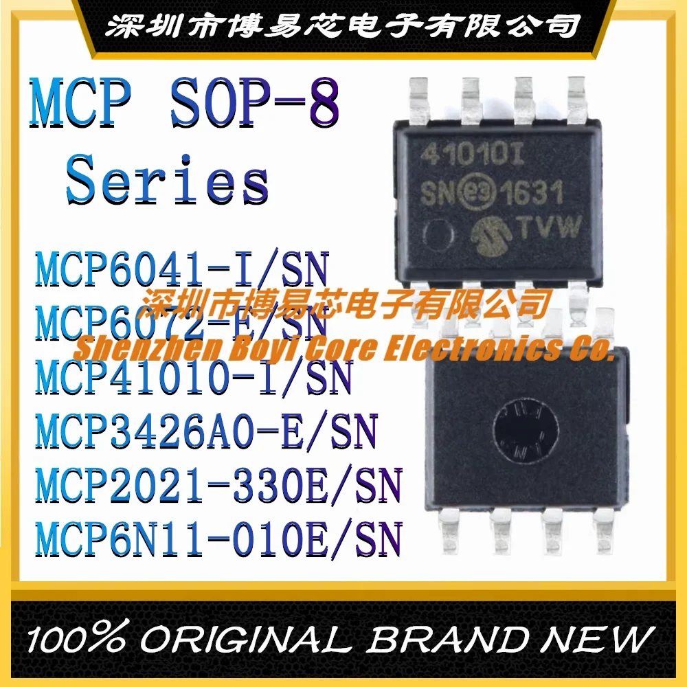 

MCP6041-I/SN MCP6072-E/SN MCP41010 MCP3426A0 MCP2021-330 MCP6N11-010E SOP-8 New Original Genuine