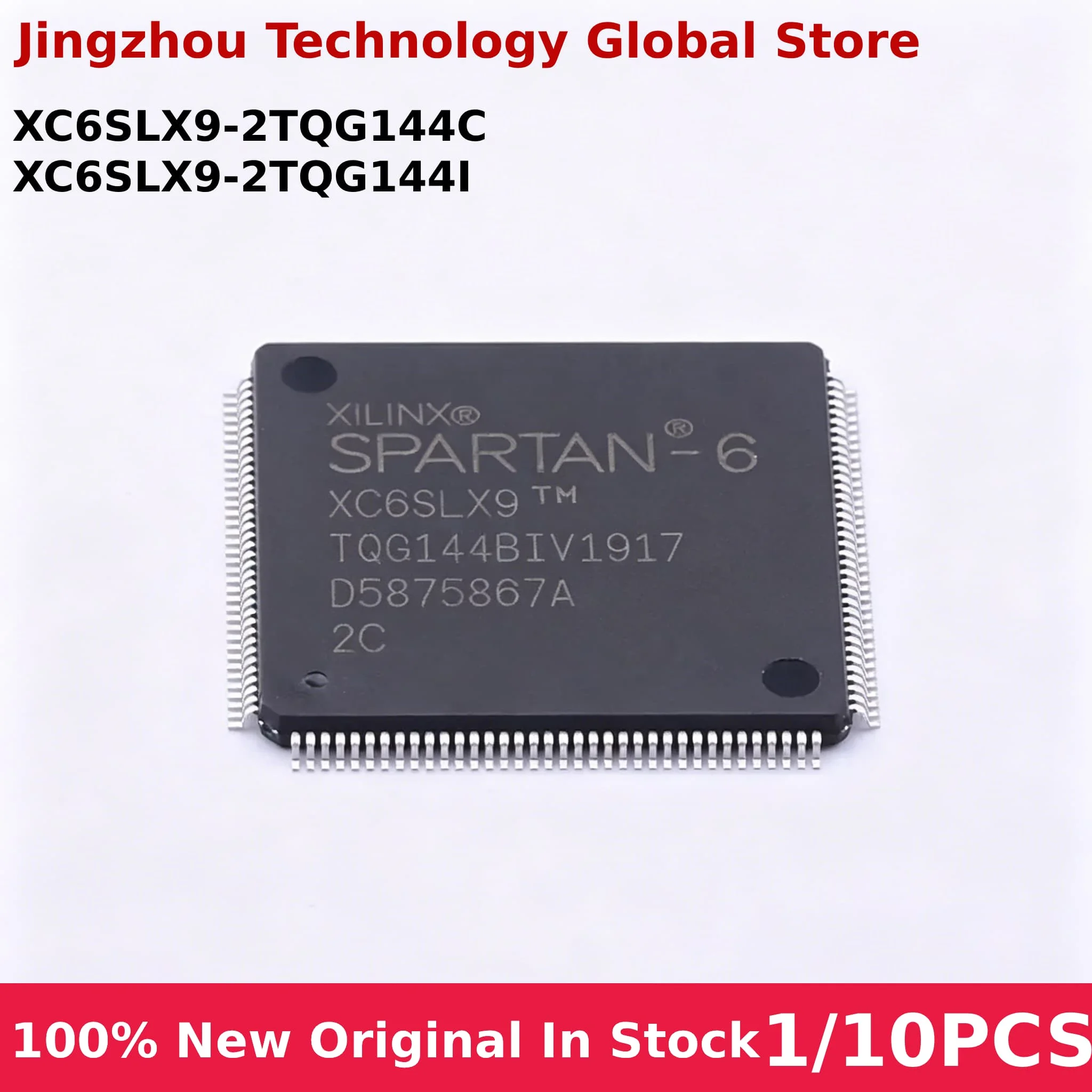 100% New 1/10PCS XC6SLX9 XC6SLX9-2TQG144I XC6SLX9-2TQG144C QFP-144 In Stock Wholesale