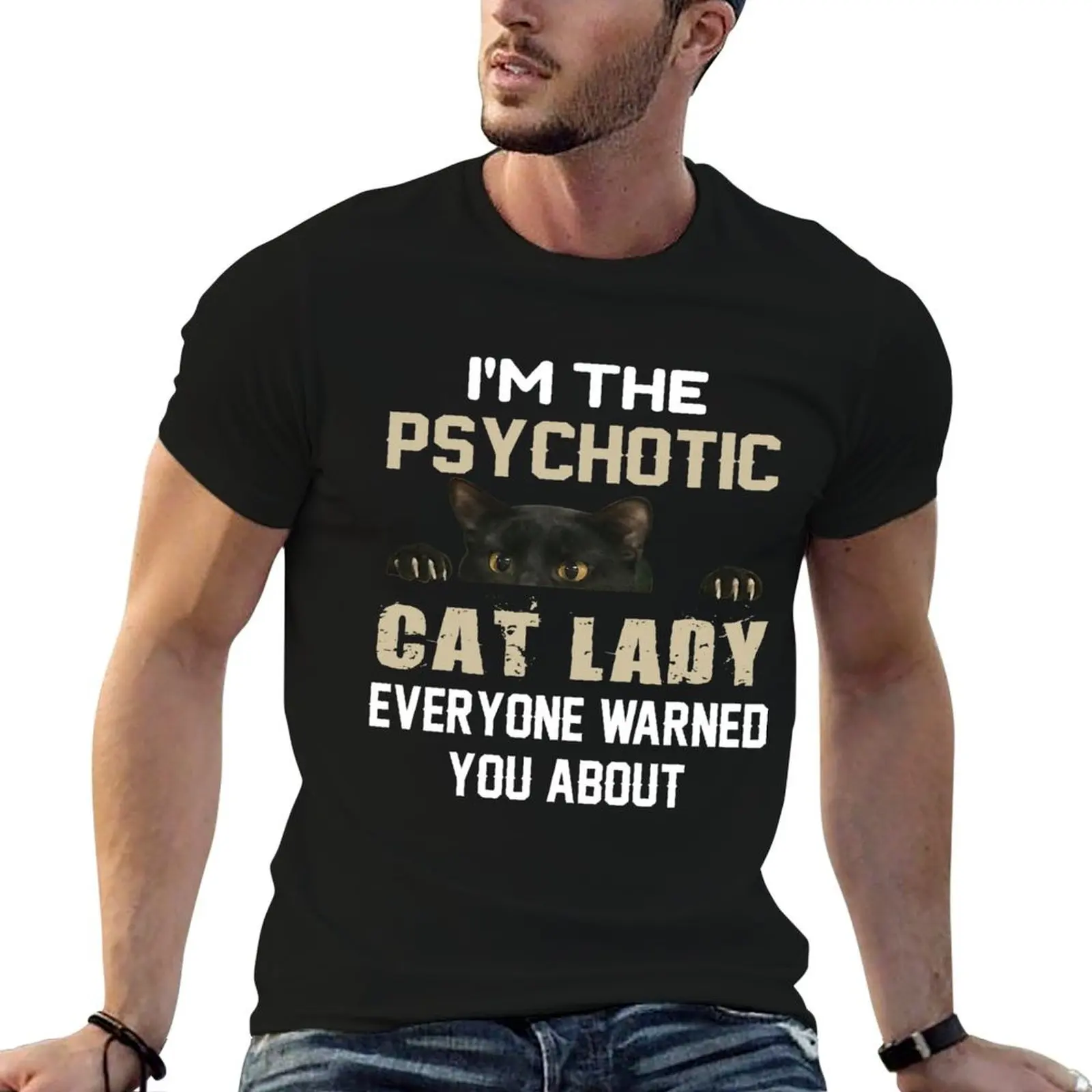 Camiseta con diseño de la mujer gata psicótica de la que todos te advertieron, camiseta divertida de algodón para hombre
