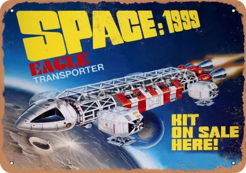 Metal Sign Space 1999 Eagle Transporter Model Kit 10\