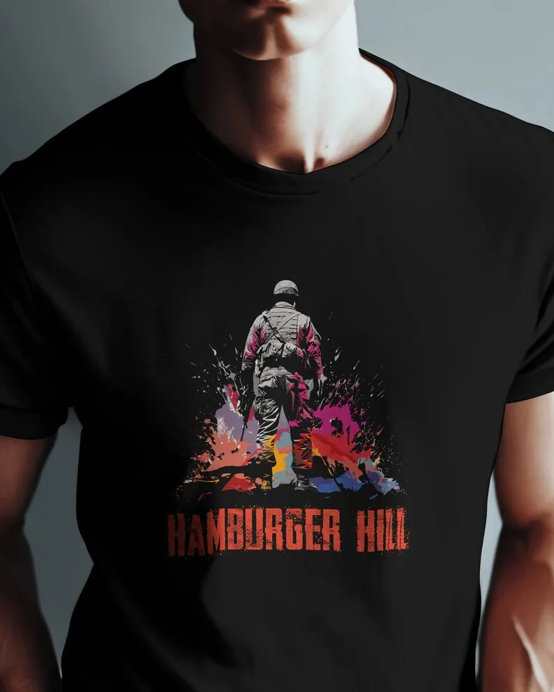 Hamburger Hill  gift for himgift for her dad mom  his gift his t shirts