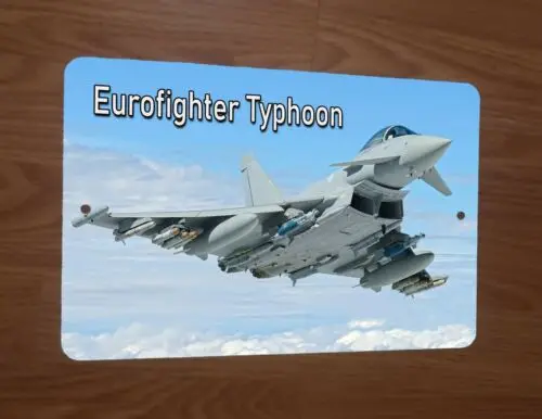 Eurofighter Typhoon Combat Jet Fighter Aircraft Airplane 8x12 Metal Wall Sign