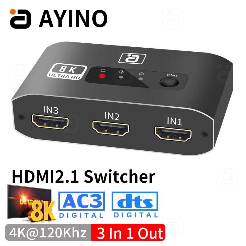 AYINO 8K@60KHz HDMI2.1 Switch 3 In 1 Out 4K@120KHz 3 Port Input 1 Output Switcher For TV Box PS4 HDMI Splitter