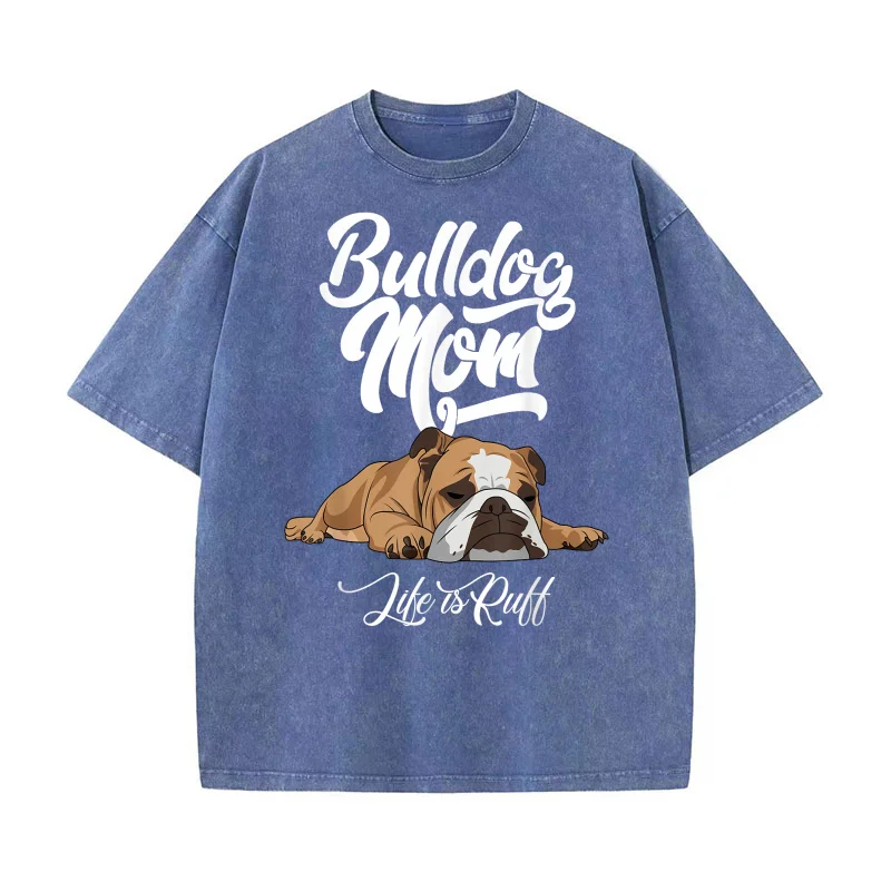 مضحك الإنجليزية البلدغ الملابس البلدغ أمي الحياة هي كشكش القطن الخالص تي شيرت للرجل المتضخم الفن الرسم الملابس المطبوعة #3