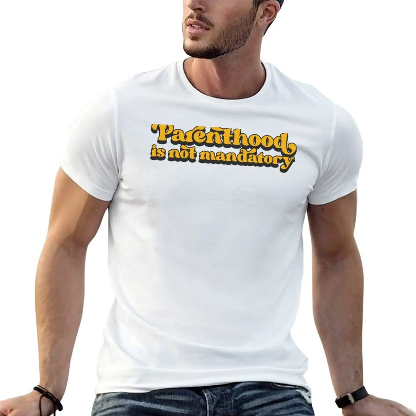 Parenthood is not mandatory T-Shirt Plus Size Everyday Tee Shirt