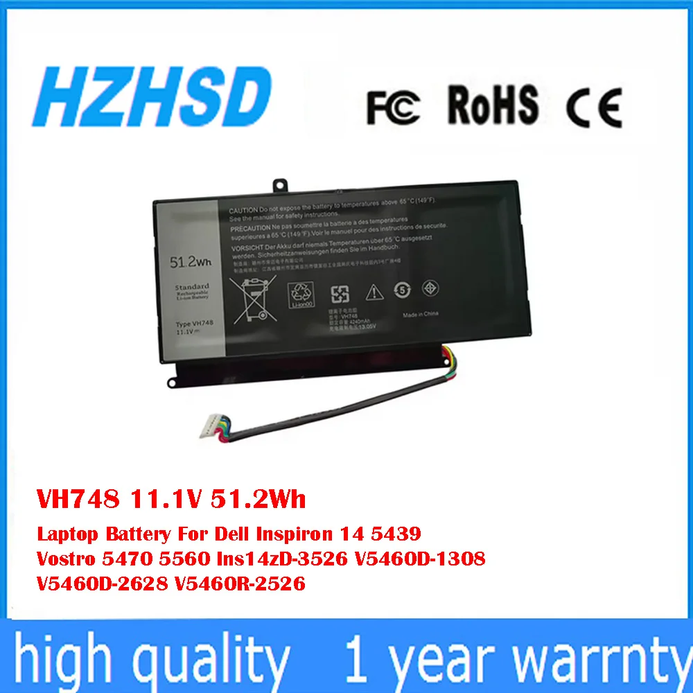 

VH748 11,1 В 51,2 Втч аккумулятор для ноутбука Dell Inspiron 14 5439 Vostro 5470 5560 Ins14zD-3526 V5460D-1308 V5460D-2628 V5460R-2526