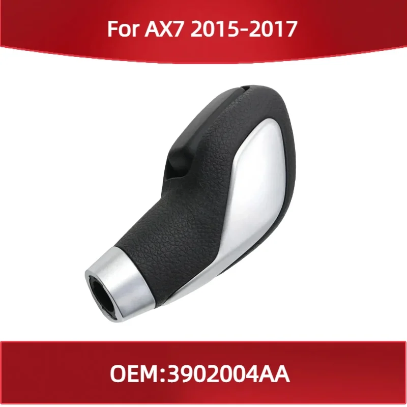 

3902004AA Fit for Aeolus AX7 2015-2017 First gear stick automatic gear shift ball