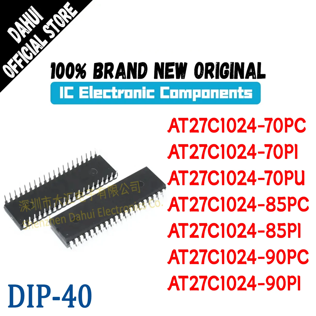 

AT27C1024-70PC AT27C1024-70PI AT27C1024-70PU AT27C1024-85PC AT27C1024-85PI AT27C1024-90PC AT27C1024-90PI IC Chip 40-DIP