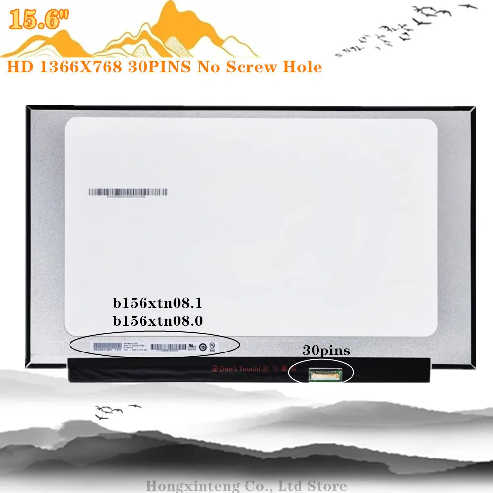 15.6INCH SLIM  LAPTOP SCREEN EDP 30PINS HD N156BGA-EA3 C2 FIT NT156WHM-N40 B156XTN08.1 N156BGA-EB3 NT156WHM-N35