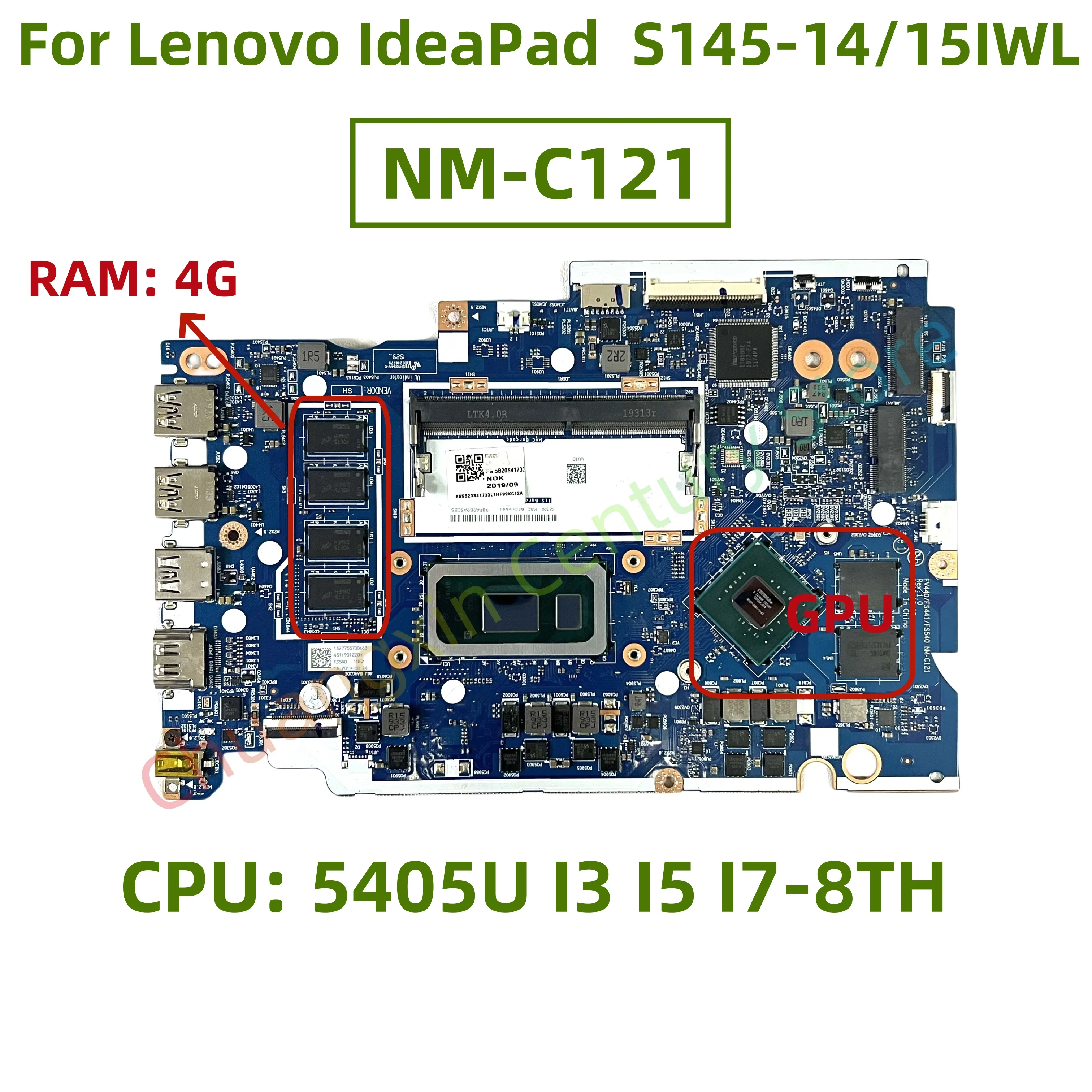 Placa-mãe NM-C121 para Lenovo IdeaPad S145-14IWL V14-IWL S145-15IWL V15-IWL CPU de laptop: 5405U I3 I5 I7-8TH GPU RAM: 4G