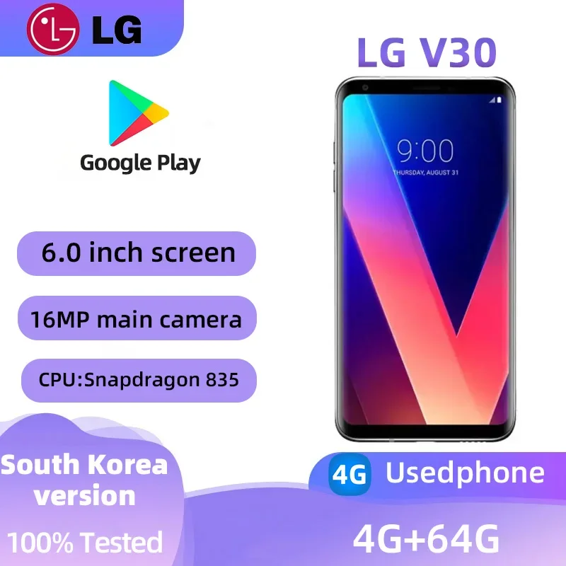 LG V30 4G SmartPhone CPU Qualcomm Snapdragon 835 Battery capacity 3300mAh 16MP Cameraoriginal used phone