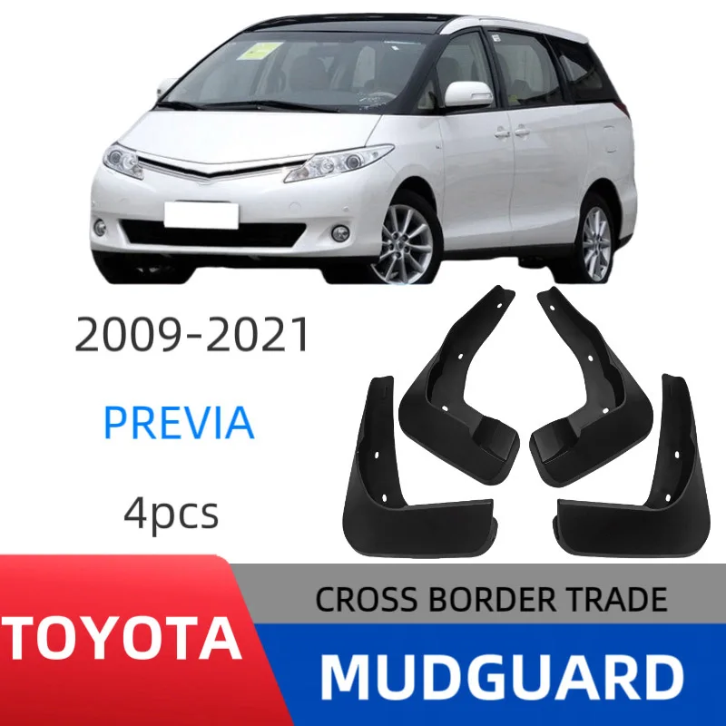 

4PCS For Toyota Previa 2009-2011 Mudguard Front and Rear Automotive Parts Splash Proof Cars Mudguard Mud Flaps Wheel Accessories