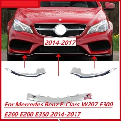 Front bumper electroplated bright strip2 door sports car2 door For Mercedes Benz E-Class W207 E300 E260 E200 E350 2014-2017