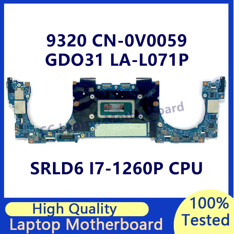 CN-0V0059 0V0059 V0059 Mainboard For Dell 9320 Laptop Motherboard With SRLD6 I7-1260P CPU 16GB GDO31 LA-L071P 100%Full Tested OK