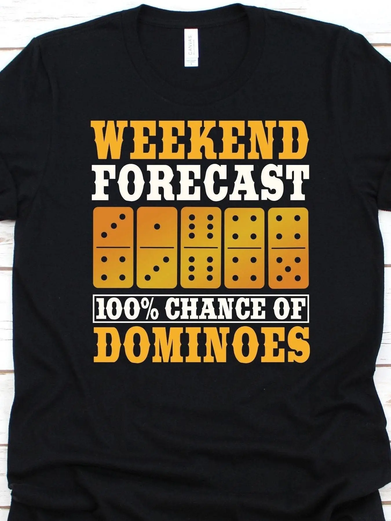 

Weekend Forecast 100% Chance of Dominoes Shirt Gift for Domino Players Men and Women Domino Spoof Card Dominoes Golden Do