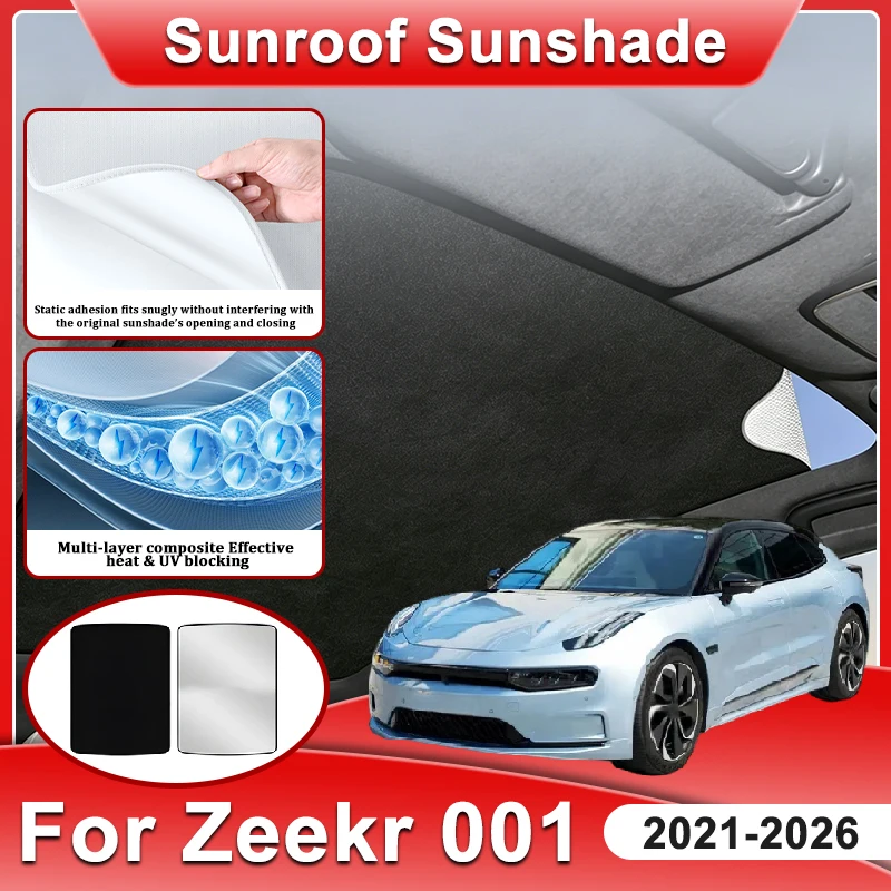 

For Zeekr 001 2025 Accessories 2021~2026 Electrostatic Adsorption Car Sunroof Sunshade Static Cling Panoramic Skylight Sun Shade