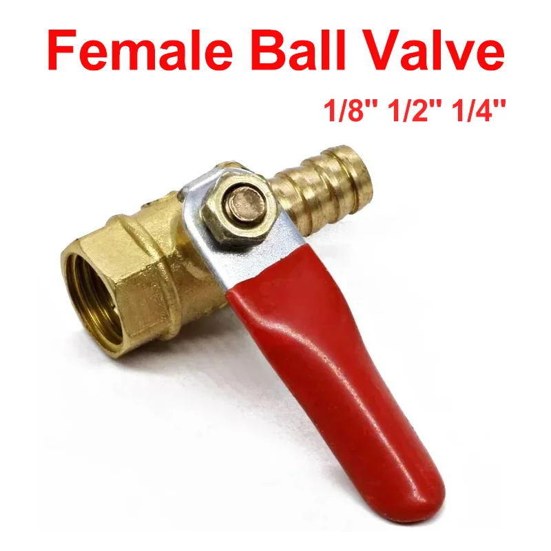 

10Pcs Ball Valve 6 8 10 12mm Hose Barb 1/8'' 1/2'' 1/4'' Female Thread Connector Joint Copper Pipe Fitting Coupler Adapter