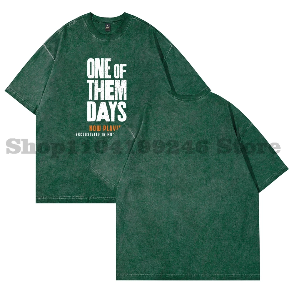 

One of Them Days 2025 Movie Merch T-Shirt Vintage Wash Cotton Tee Women Men Fashion Short Sleeve T-Shirts Style6