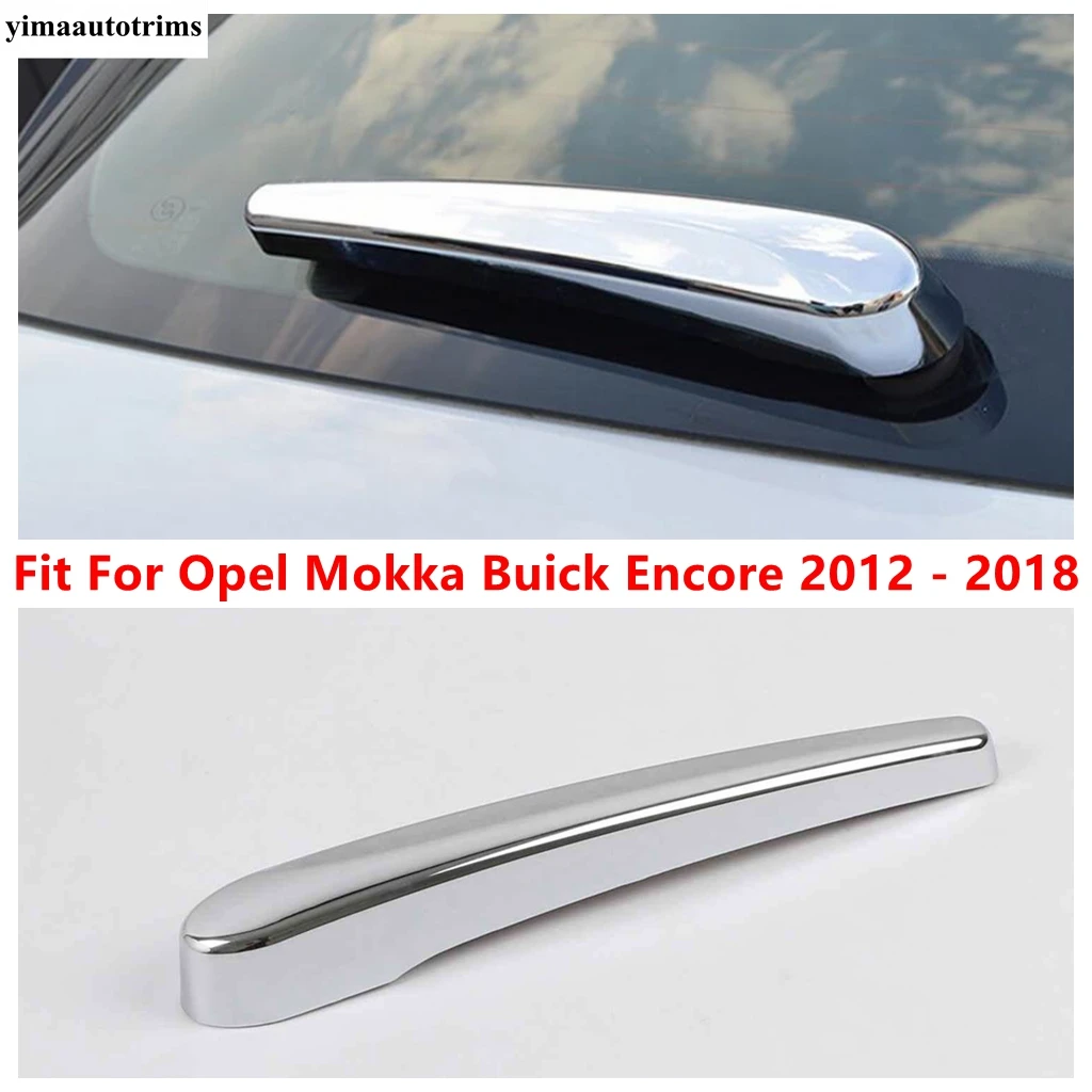 

Car Rear Window Wiper Strip Cover Trim ABS Chrome Accessories Fit For Opel Mokka Buick Encore 2012 2013 2014 2015 2016 2017 2018