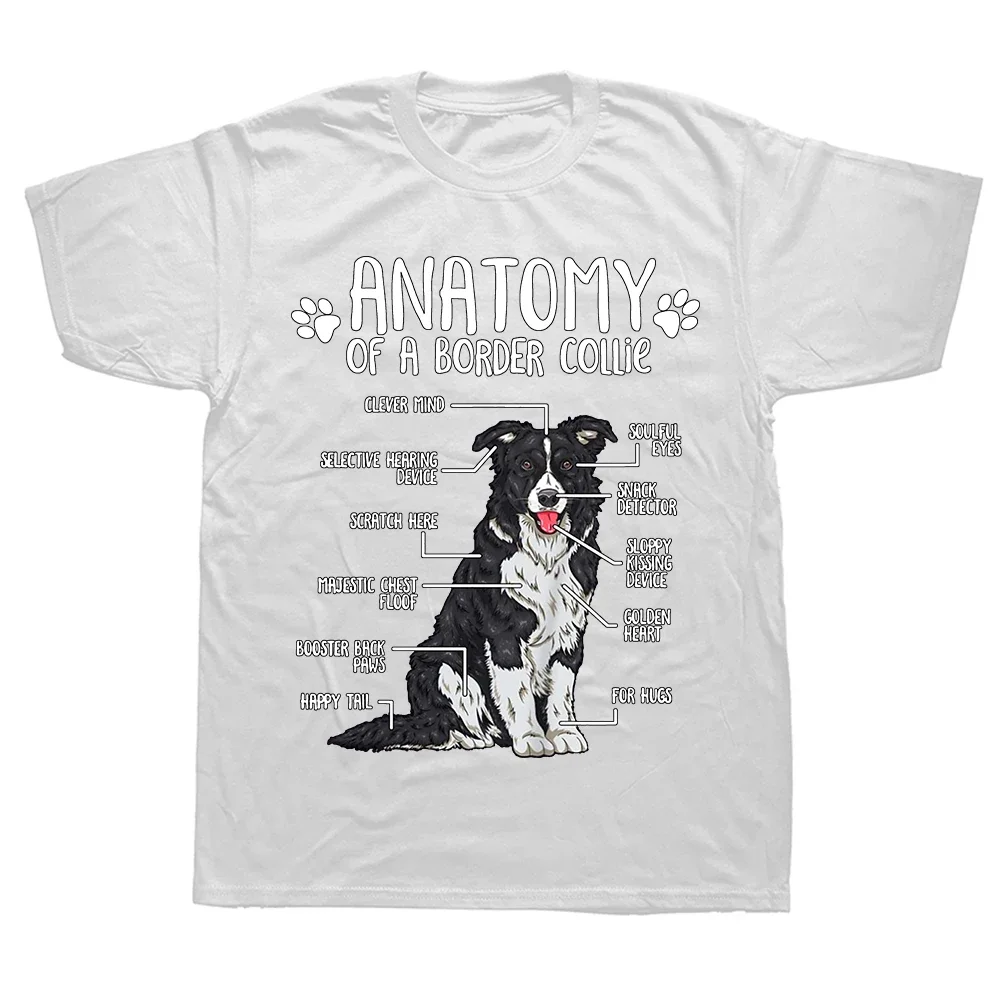 Funny Anatomy Border Collie Dog Lover T Shirts Graphic Cotton Streetwear Short Sleeve Birthday Gifts Summer Style T-shirt Men