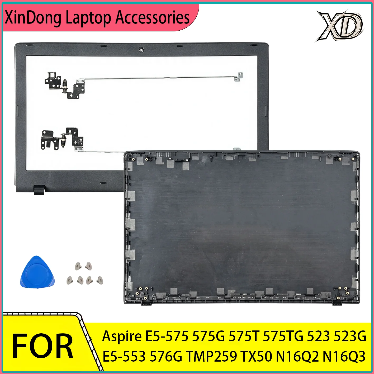 New Laptop Shell For Aspire E5-575 575G 575T 575TG E5-523 523G 553 576G TMP259 TX50 N16Q2 N16Q3 LCD Back Cover/Front Bezel/Hinge