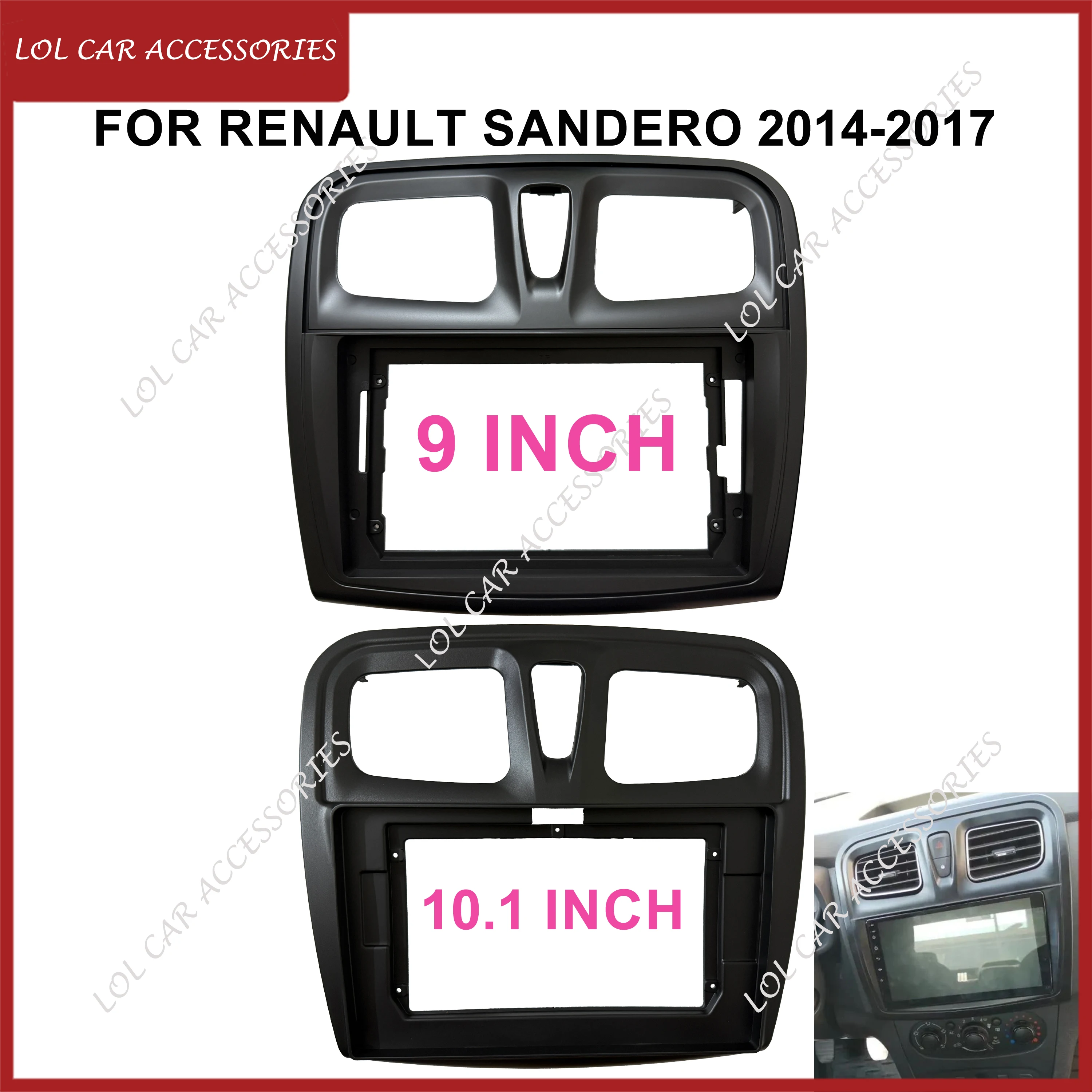 

9 / 10.1 Inch For Renault Sandero 2014-2017 Car Radio Stereo GPS MP5 Android Player 2 Din Head Unit Fascias Dash Panel Frame