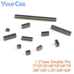 10pcs 1.27mm Spacing Double Row Pin Socket Vertical Patch 2*2P/3P/4P/5P/6P/7P/8P/10P/12P/20P/40P Gilt Connector