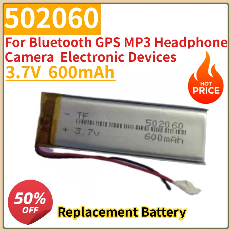 Batterie de remplacement de haute qualité, 3.7V, 600mAh, 502060, pour Bluetooth, GPS, MP3, casque, caméra, appareils électroniques