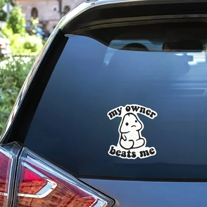 1PC Funny My Owner Beats Me Waterproof Car Stickers Auto Rear Window Body Trunk Durable Vinyl Decals Humorous Vehicle Decoration