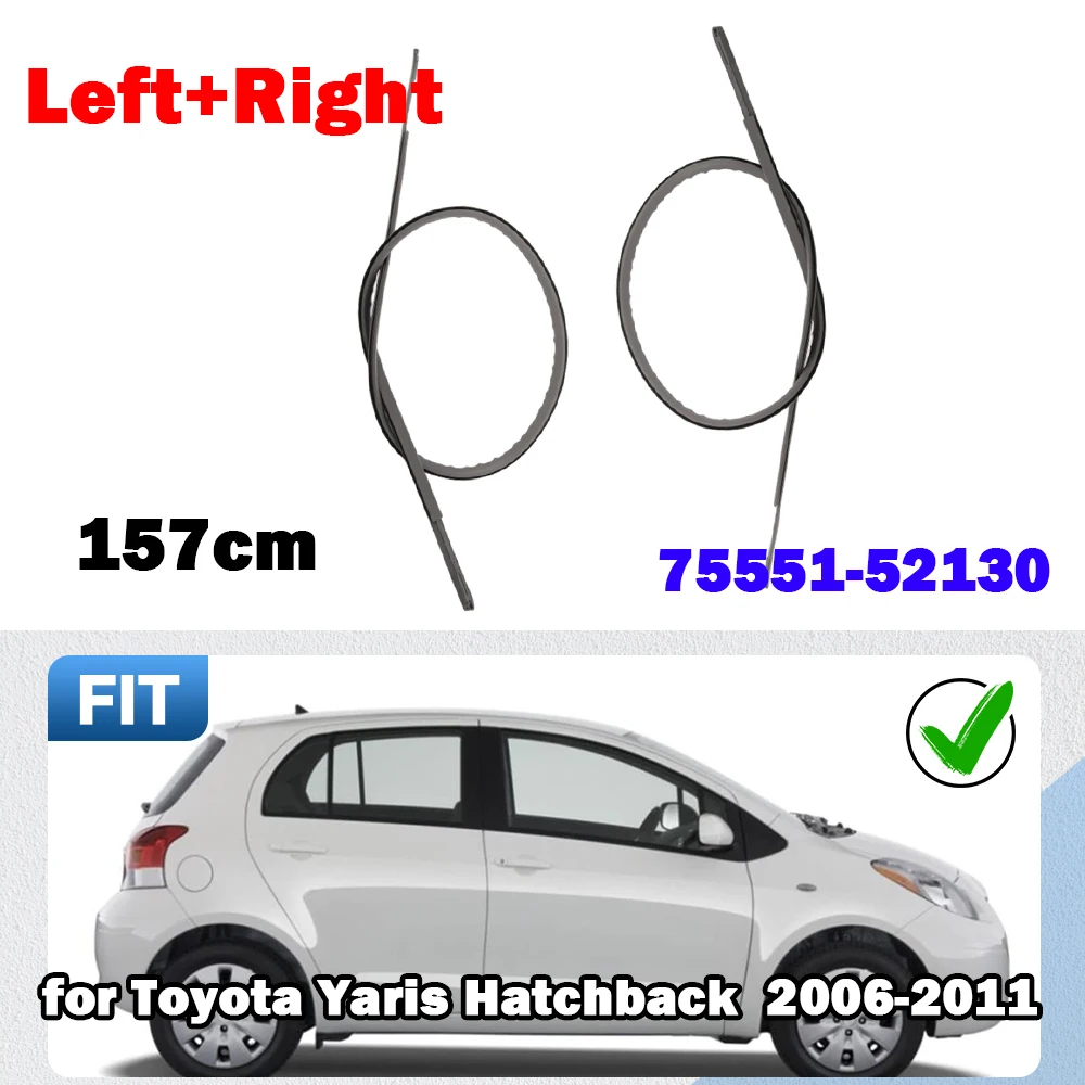 

2 шт., резиновая полоса с боковой отделкой на крышу 75551-52130 для Toyota Yaris Hatchback 4-дверный 2006 2007 2008 2009 2010 2011