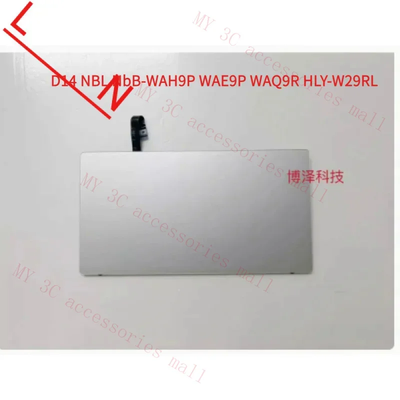 Used for Huawei D14 NBL NbB-WAH9P WAE9P WAQ9R HLY-W29RL touchpad mouse