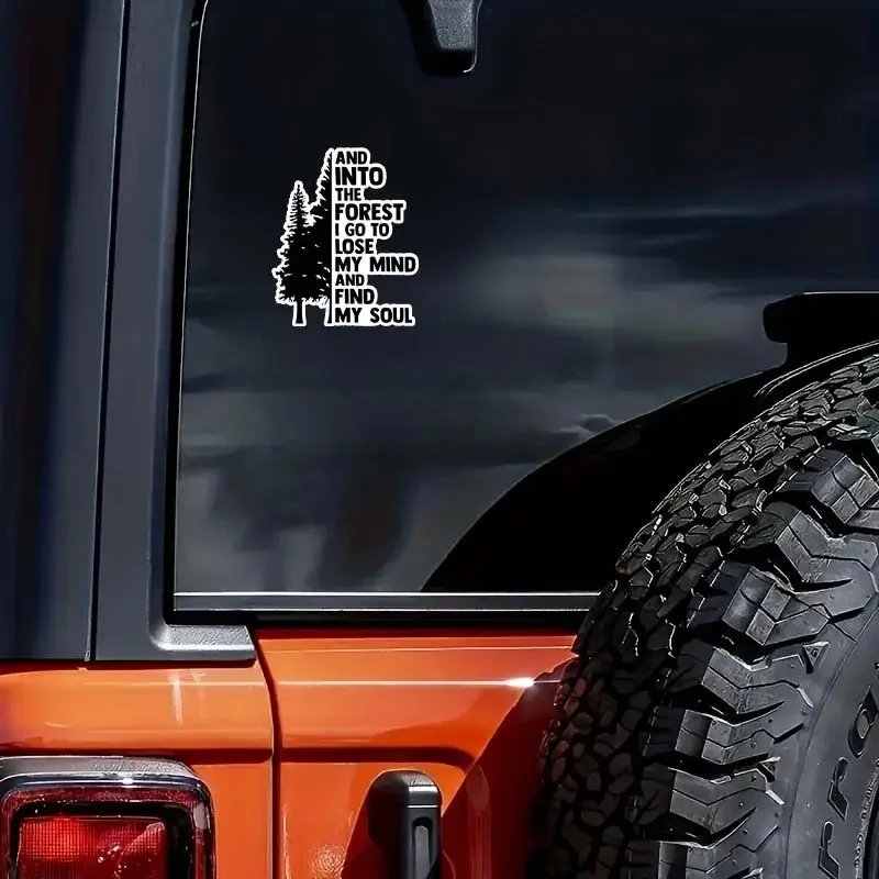 ملصق فينيل ذاتي اللصق من Into The Forest I Go to Lose My Mind and Find My Soul، يستخدم لنوافذ السيارات والمصد وأجهزة الكمبيوتر المحمولة والنوافذ