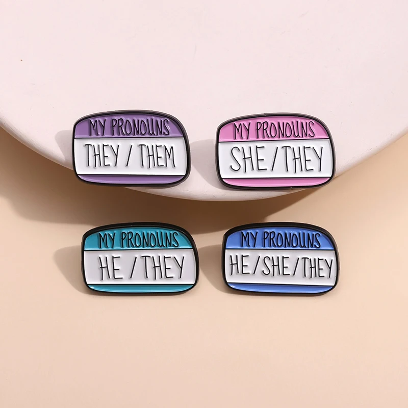 My Pronouns Are They Them He She Enamel Pin Funny Personal Pronoun Brooch Lapel Backpack Badge Jewelry Gifts For Friends