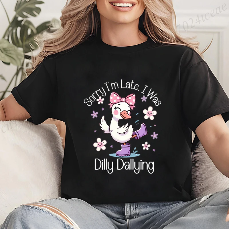 Lo siento, llegué tarde, estaba Dilly Dallying, camisetas, Tops, camisa de ganso sarcástico, camiseta de moda para mujer, camisetas de verano, ropa de manga corta
