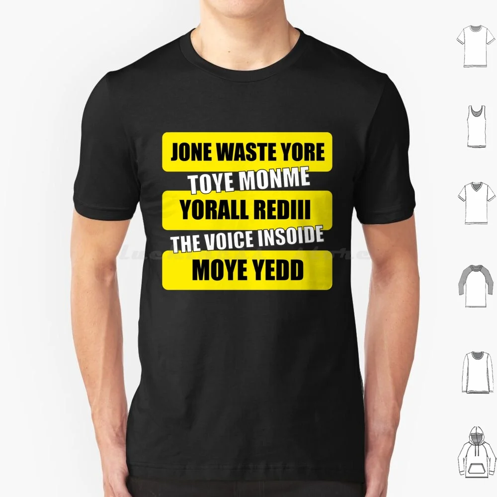 Jone Waste Yore Toye Monme Yorall Rediii T Shirt Cotton Men Women DIY Print Jone Waste Yore Toye Monme Yorall Rediii Jone Waste