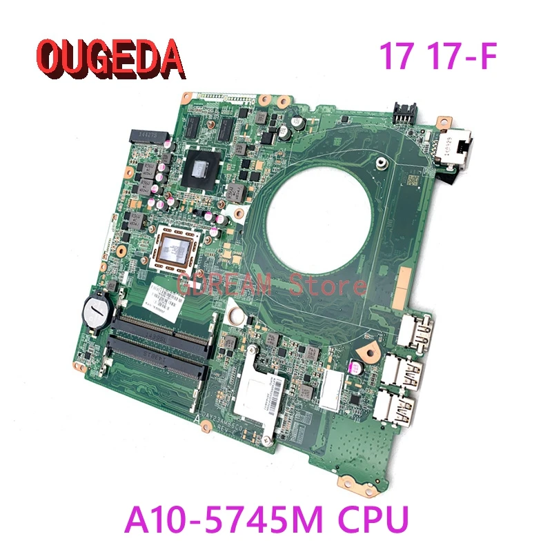 

OUGEDA DAY23AMB6F0 763428-501 763428-001 For HP Pavilion 17 17-F Laptop Motherboard A10-5745M CPU R7 260M 2GB DDR3 full tested