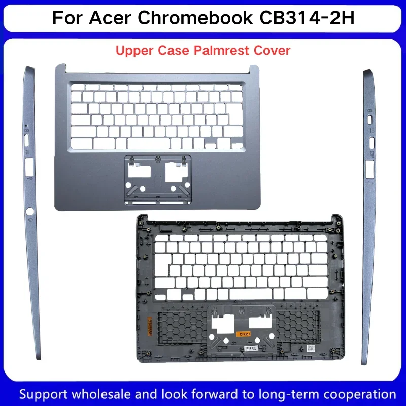 New for  Acer Chromebook CB314-2H N21Q6 C shell D shell support shell